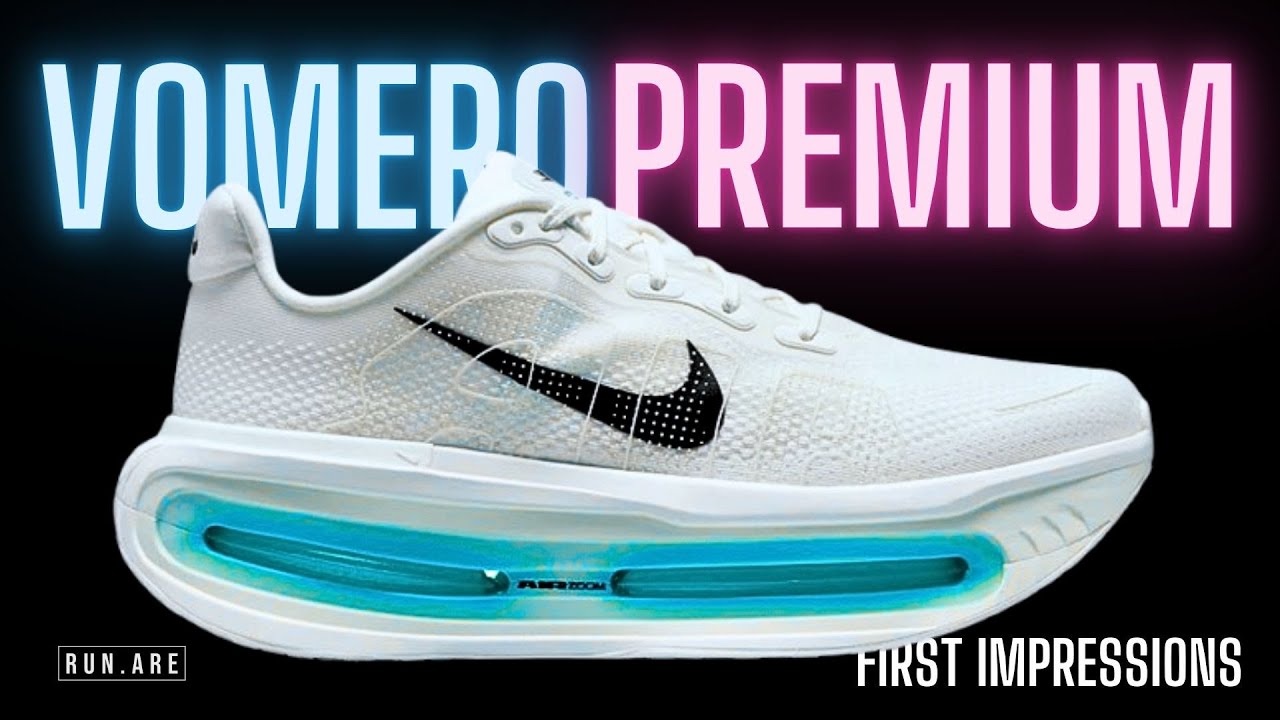 NIKE VOMERO PREMIUM: First Impressions