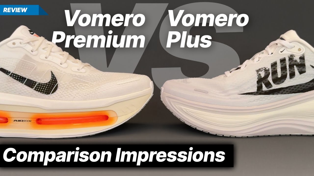 Nike Vomero Premium vs Nike Vomero Plus
