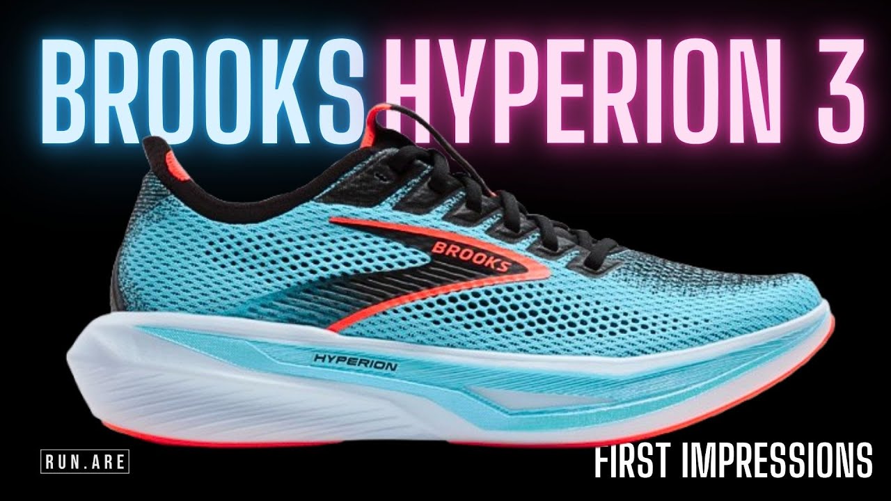 BROOKS HYPERION 3: First Impressions
